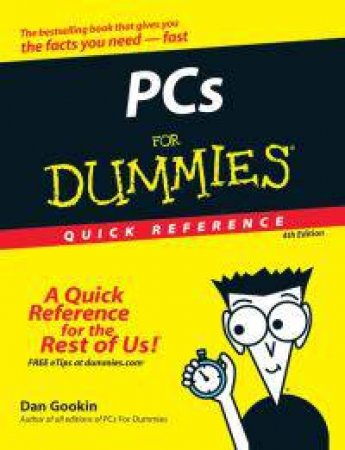 PCs For Dummies Quick Reference 4th Ed by Dan Gookin