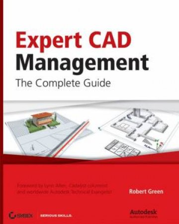 Expert Cad Management: The Complete Guide by Robert Green