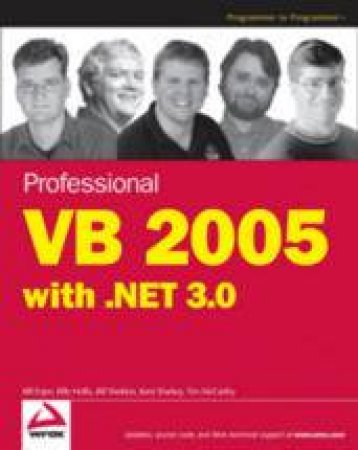 Professional VB 2005 with .Net 3.0 Extensions by Various