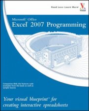 Microsoft Excel 2007 Programming Your Visual Blueprint For Creating Interactive Spreadsheets