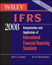 Interpretation and Application of International Accounting and Financial Reporting Standards 2008