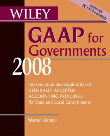 Wiley GAAP For Governments 2008 by Warren Ruppel