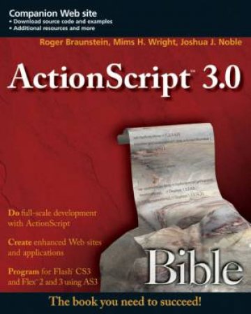 ActionScript 3 Bible by Roger Braunstein