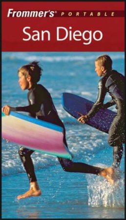 Frommer's Portable San Diego, 5th Ed by Mark Hiss