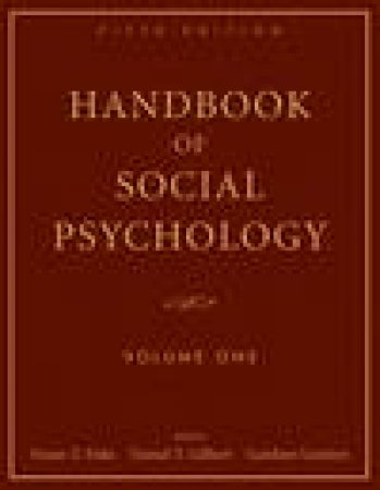 Handbook of Social Psychology, 5th Ed, Vol 1 by Various