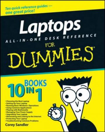 Laptops All-In-One Desk Reference For Dummies by Corey Sandler