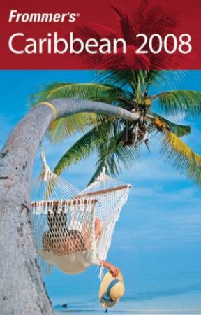 Frommer's Caribbean 2008 by Darwin Porter & Danforth Prince