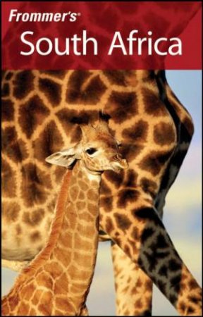 Frommer's South Africa, 5th Ed by Pippa de Bruyn