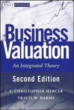 Business Valuation An Integrated Theory Second Edition