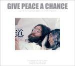 Give Peace a Chance John and Yokos Bedin for Peace