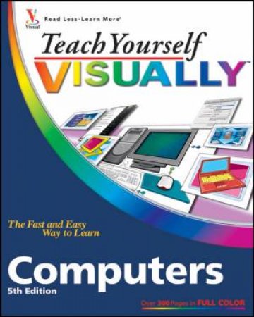 Teach Yourself Visually Computers, 5th Ed by Paul McFedries