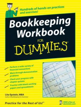 Bookkeeping Workbook for Dummies by Lita Epstein MBA