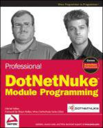 Professional DotNetNuke Module Programming by Mitchel Sellers & Shaun Walker