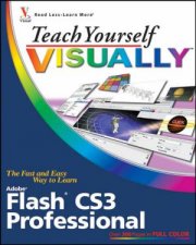 Teach Yourself Visually Flash Cs3 Professional