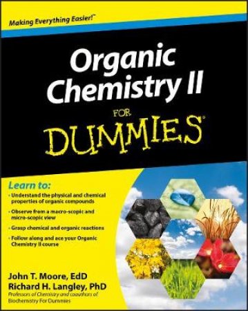 Organic Chemistry II  for Dummies by Unknown