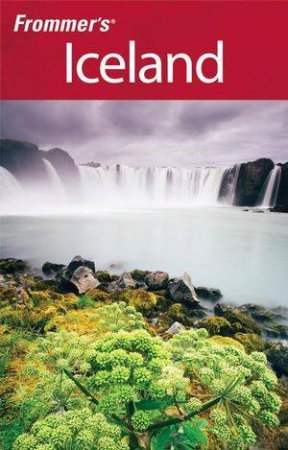 Frommer's Iceland, 1st Edition by Evan Spring 