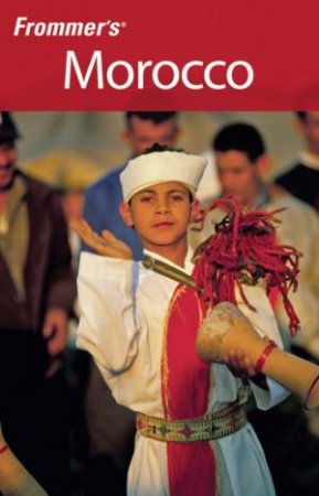 Frommer's Morocco, 1st Edition by DARREN HUMPHRYS