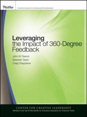 Leveraging The Impact Of 360-Degree Feedback by Various