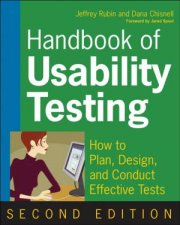 Handbook of Usability Testing Second Edition Howto Plan Design and Conduct Effective Tests