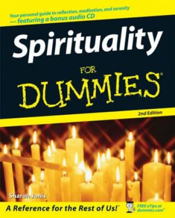 Spirituality For Dummies, 2nd Edition by Sharon Janis