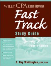 Wiley Cpa Exam Review Fast Track Study Guide Fourth Edition