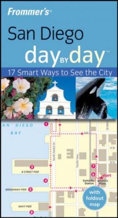 Frommer's San Diego Day By Day, 1st Edition by MARK HISS