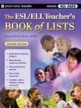 Esl/Ell Teacher's Book of Lists, 2nd Edition by Jacqueline E & Ed D Kress