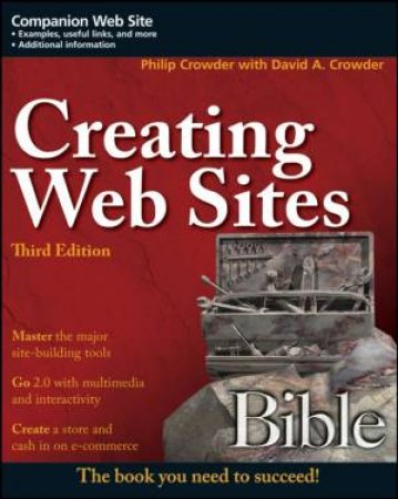 Creating Web Sites Bible, 3E by PHILLIP CROWDER