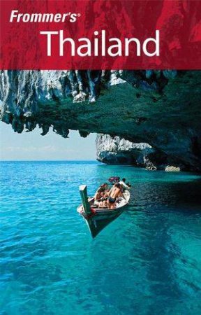 Frommer's Thailand, 8th Edition by Unknown