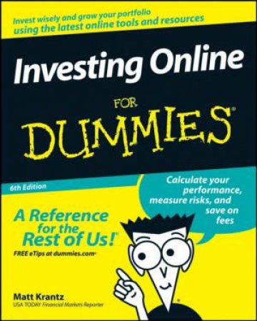 Investing Online For Dummies, 6th Ed by Matt Krantz