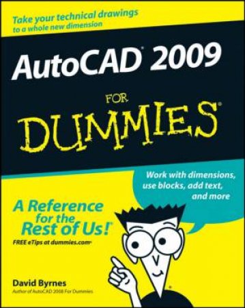 AutoCAD 'X' for Dummies® by DAVID BYRNES