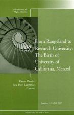 From Rangeland To Research University The Birth Of The University Of California Merced He 139 Fall 07