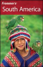 Frommers South America 4th Edition