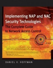 Implementing Nap And Nac Security Technologies The Complete Guide To Network Access Control