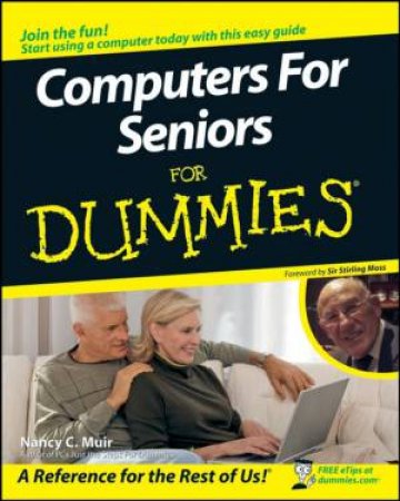 Computers for Seniors for Dummies® by Nancy Muir