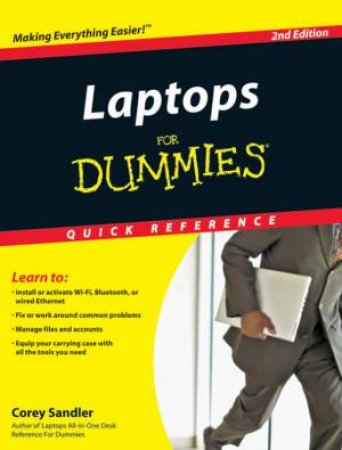 Laptops for Dummies Quick Reference, 2nd Edition by Corey Sandler