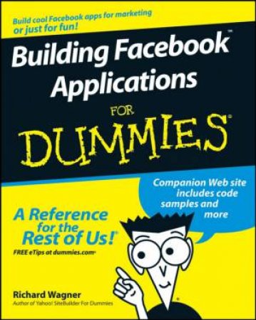 Building Facebook Applications for Dummies by RICHARD WAGNER