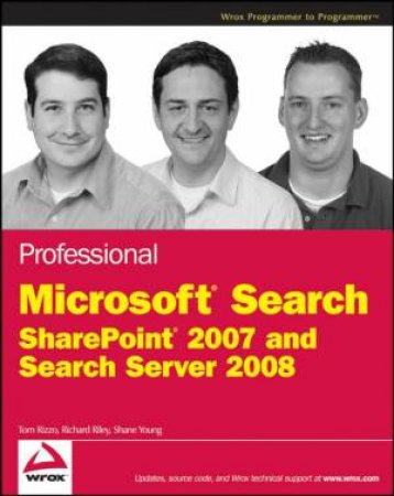 Professional Microsoft Sharepoint Search by RICHARD RILEY