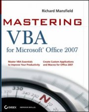 Mastering VBA For Microsoft Office 2007