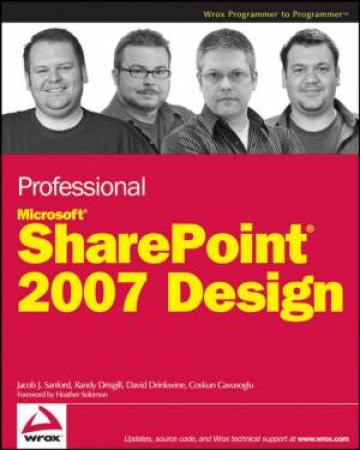 Professional Microsoft Sharepoint 2007 Design by JACOB SANFORD