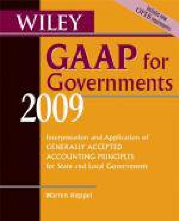 Wiley GAAP for Governments 2009 by Warren Ruppel