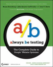 Always Be Testing The Complete Guide to Google Website Optimizer