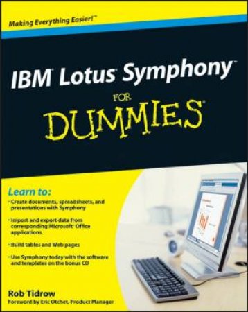 IBM Lotus Symphony for Dummies® by ROB TIDROW