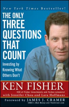 Only Three Questions That Count: Investing By Knowing What Others Don't (Pbc) by Various