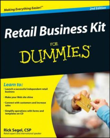 Retail Business Kit for Dummies, Second Edition by Rick Segel