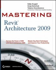 Mastering Revit Architecture 2009