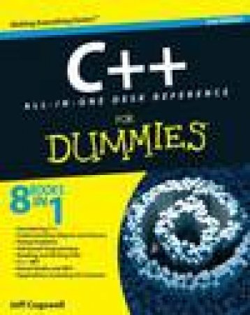 C++ All-In-One for Dummies, 2nd Ed plus CD by Jeffrey M Cogswell