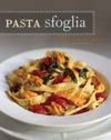 Pasta Sfoglia by Ron Suhanosky & Colleen Marnell-Suhanosky