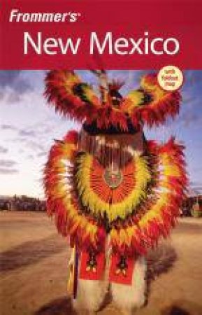 Frommer's New Mexico, 10th Ed by Lesley S King