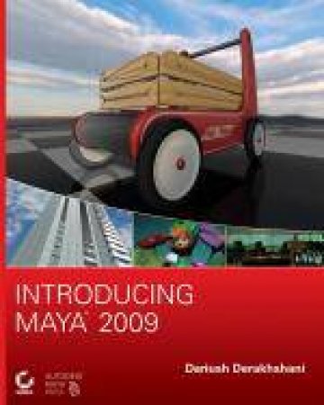 Introducing Maya 2009 plus CD by Dariush Derakhshani